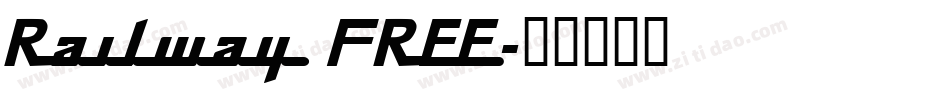 Railway FREE字体转换